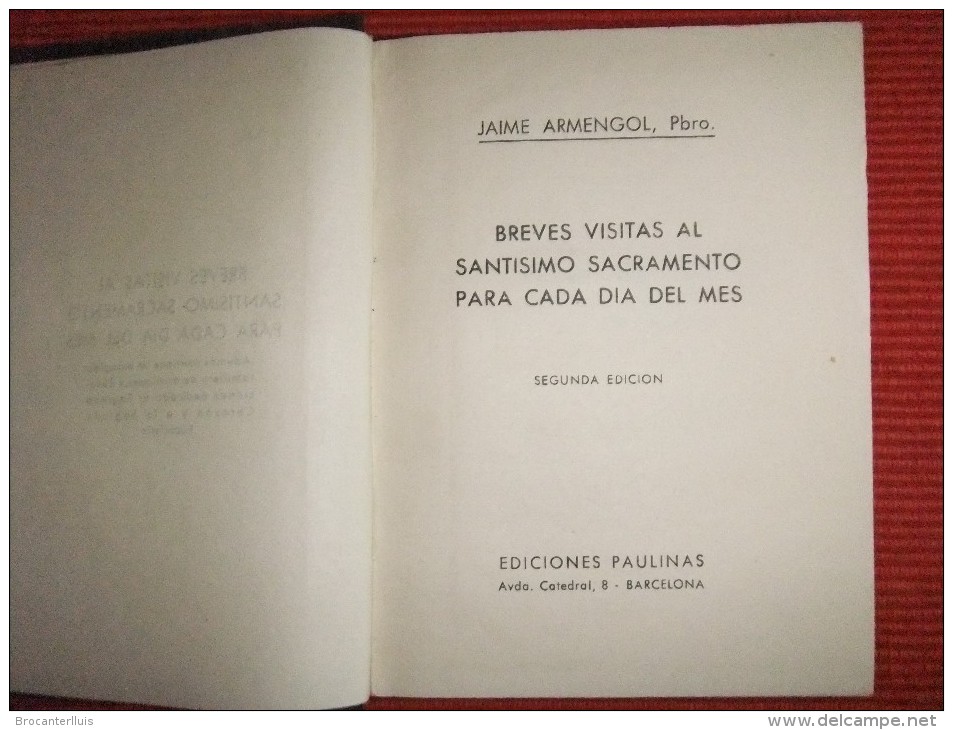 LIBRO BREVES VISITAS AL SANTISIMO SACRAMENTO PARA CADA DIA DEL MES - Otros & Sin Clasificación