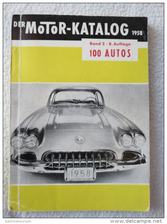 "Der Motor-Katalog 1958" Band 2 Mit 100 Autos - Kataloge