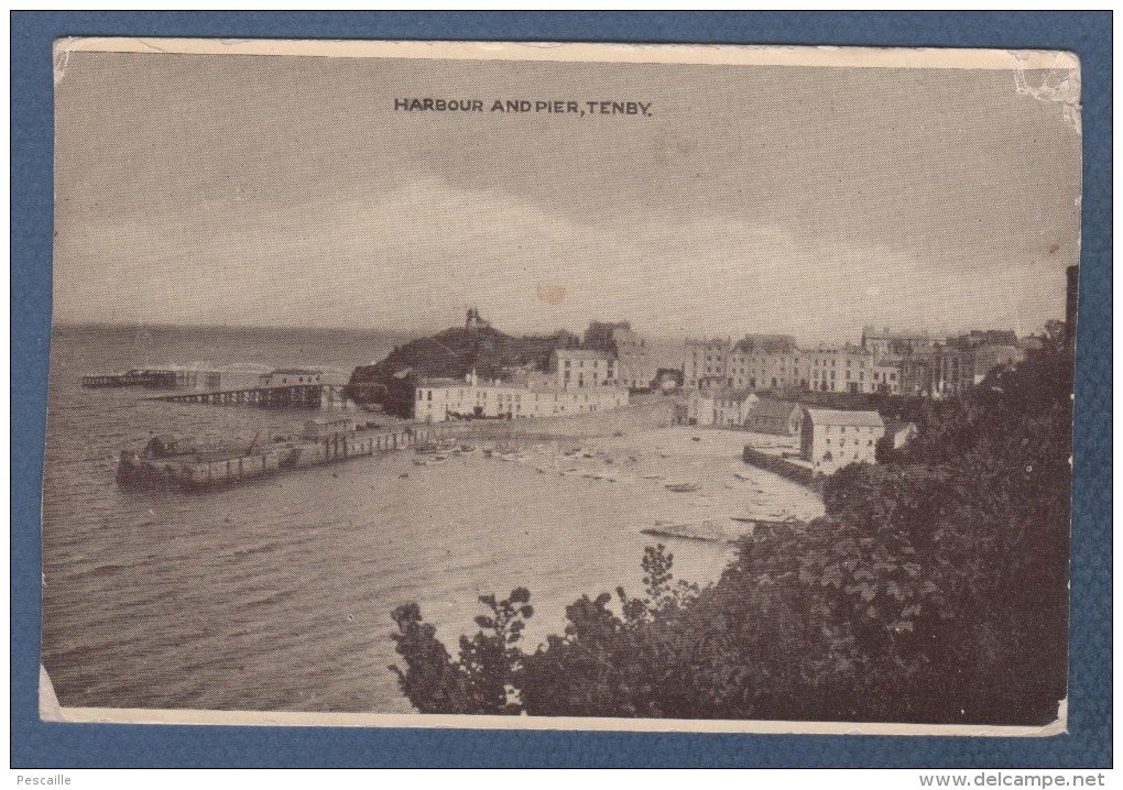 WALES PEMBROKESHIRE - HARBOUR AND PIER - TENBY - E.T.W. DENNIS & SONS LTD LONDON & SCARBOROUGH - Pembrokeshire