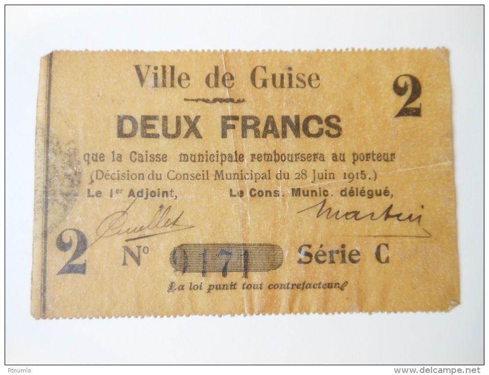 Aisne 02 Guise , 1ère Guerre Mondiale 2 Francs 28-6-1915 R - Bons & Nécessité