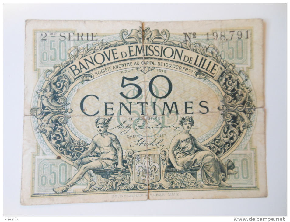 Nord 59 Lille , 1ère Guerre Mondiale 50 Centimes Août 1915 - Bons & Nécessité