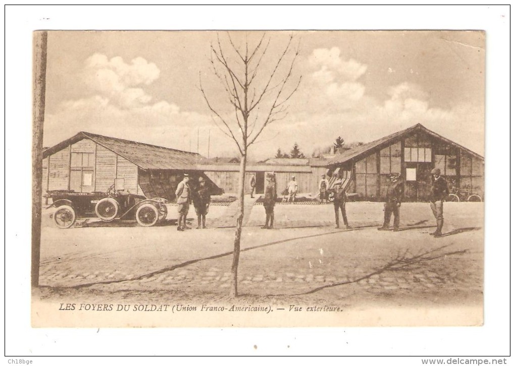 CPA Militaria 51 - Chaussé / Marne :Foyers Du Soldat : Vue Extérieure : Militaires - Bâtiments - Voiture - Guerre 1914-18