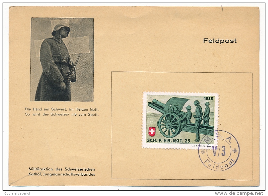 SUISSE -Timbre Pour Soldats "1939 - SCH.F.HB.RGT 25" Sur Carte - - Dokumente