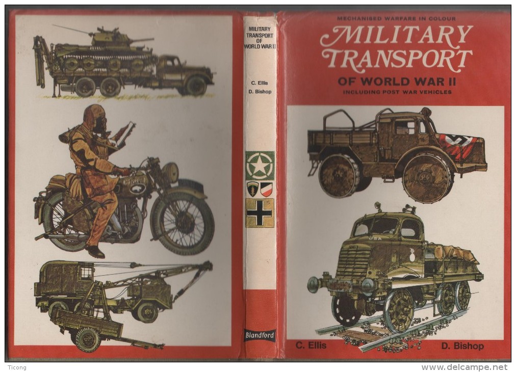 MILITARIA TRANSPORT MILITAIRE  TOME 2 1939 1945  - MILITARY TRANSPORT OF WORLD - ILLUSTRATIONS VOIR LES SCANNERS - Inglese