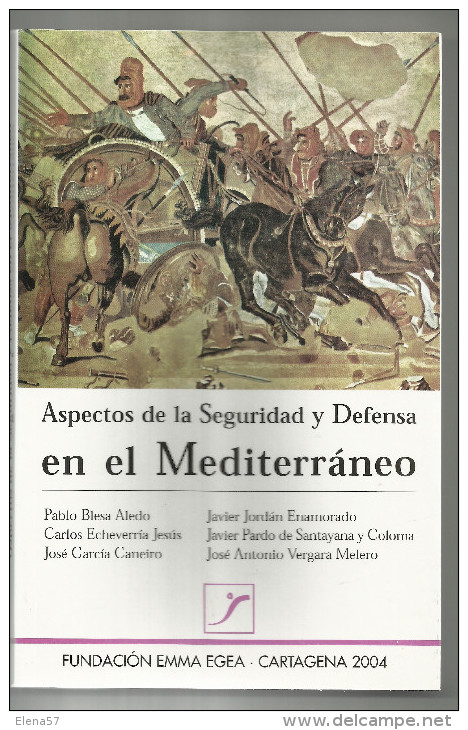 LIBRO Aspectos De La Seguridad Y Defensa En El Mediterráneo UNICO PARA VENTA. Volumen 27 De Fundación Emma Egea: Fundaci - Other & Unclassified