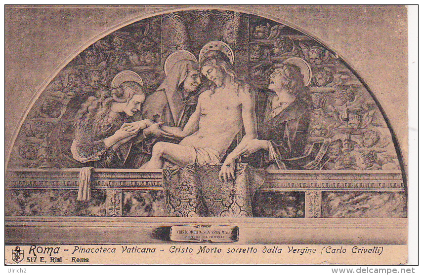 PC Roma - Pinacoteca Vaticana - Cristo Morte Sorretto Dalla Vergine (Carlo Crivelli) - 1930 (5622) - Museums