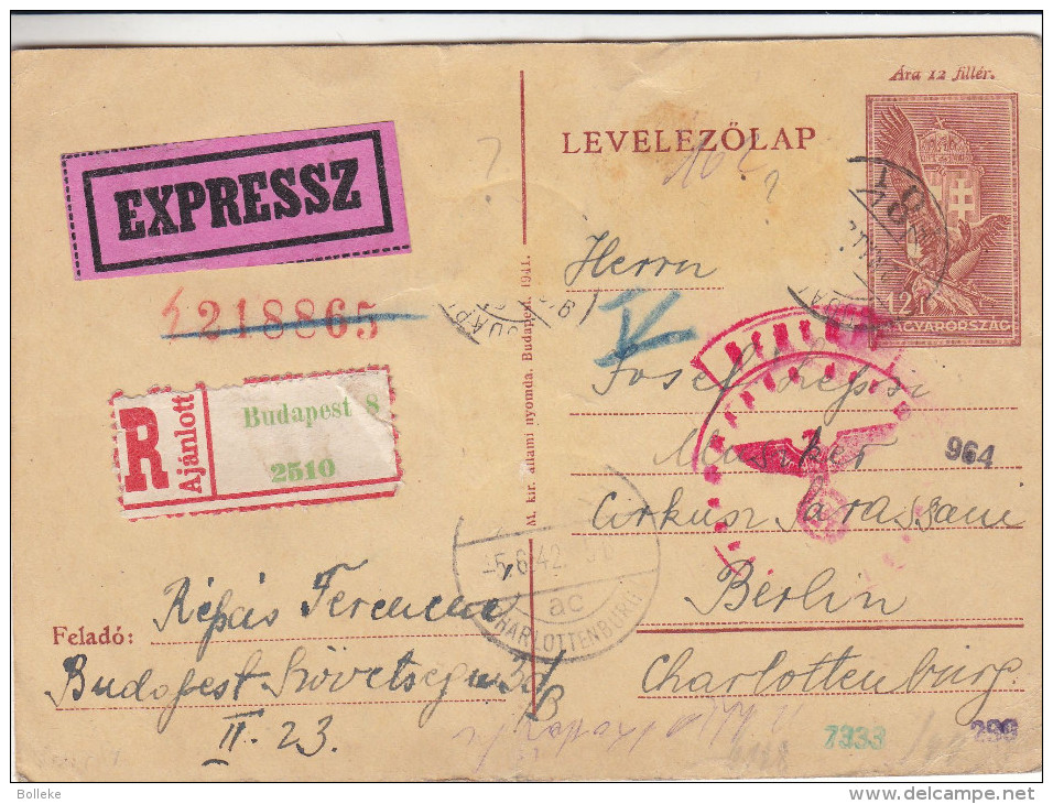 Hongrie - Carte Postale Recommandée Exprès De 1942 - Entier Postal - Avec Censure - Exp Vers L' Allemagne - Charlottenbu - Briefe U. Dokumente