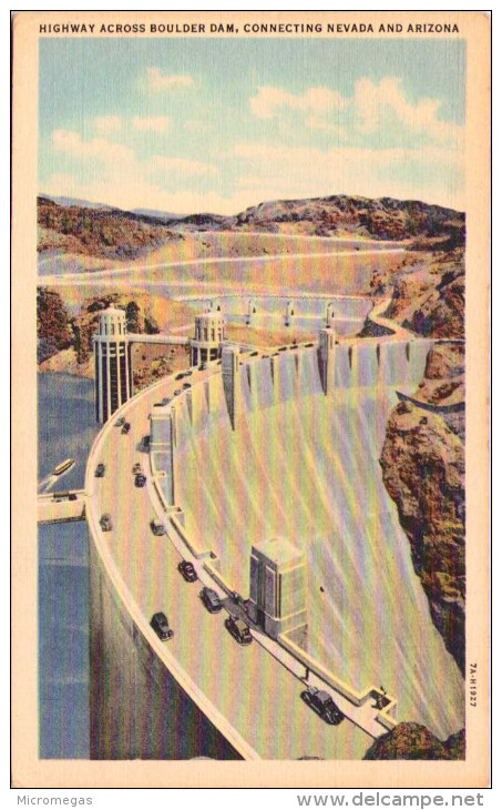 Highway Across Boulder Dam, Connecting Nevada And Arizona - Autres & Non Classés