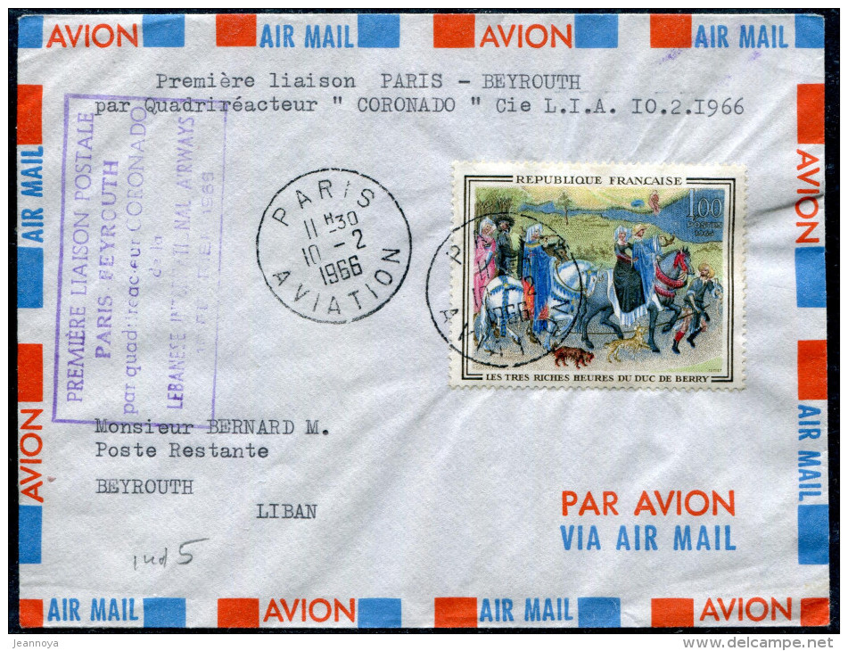 FRANCE - N° 1457 / LETTRE AVION DE PARIS LE 10/2/1966, 1ére LIAISON PAR CORONADO, PARIS BEYROUTH - TB - Primeros Vuelos