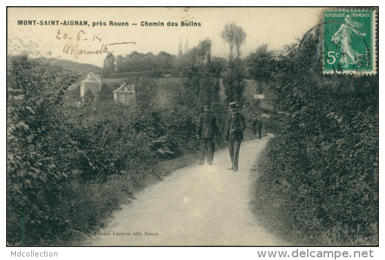 76 MONT SAINT AIGNAN / Le Chemin Des Bullins / - Mont Saint Aignan