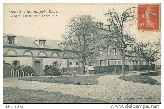 76 MONT SAINT AIGNAN / La Maternité Boucicaut, Le Château / - Mont Saint Aignan