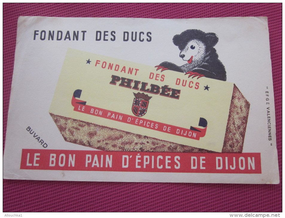 BUVARD Publicitaire:Pain D' épice De Dijon PHILBEE Fondant Des Ducs Voir Les Photos Recto-verso - Peperkoeken