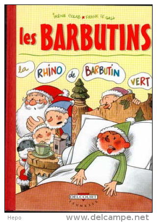 Le Gall - Les Barbutins Tome 1 - Tirage De Tet - Luxe - Hors Commerce Presse A VOIR - Primeras Copias