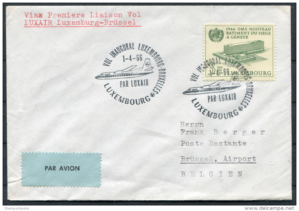 1966 Luxembourg Belgium Luxair First Flight Cover - Bruxelles - Lettres & Documents