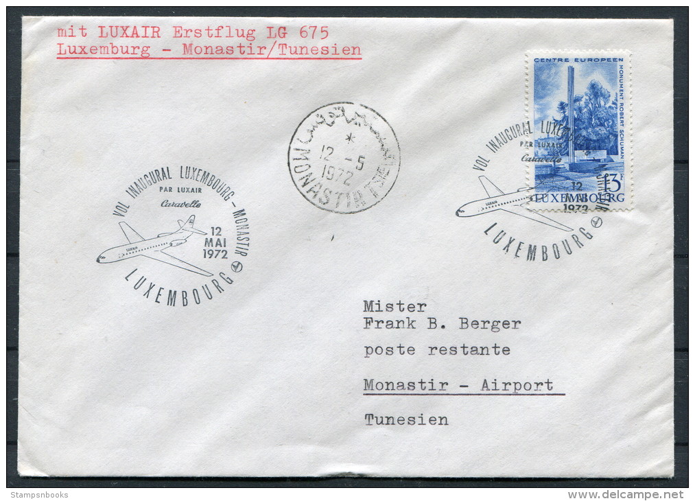 1972 Luxembourg Luxair First Flight Cover - Monastir Tunis - Briefe U. Dokumente