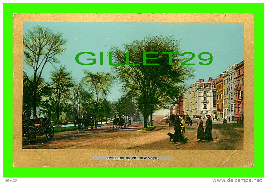 NEW YORK CITY, NY - RIVERSIDE  DRIVE - UNDIVIDED BACK - ANIMATED - ULLMAN'S GOLD BORDER SERIES - - Piazze