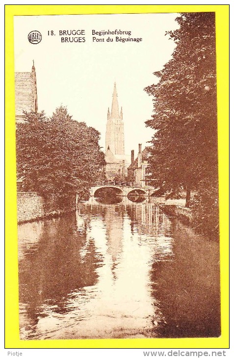 * Brugge - Bruges (West Vlaanderen) * (Albert, Nr 18) Begijnhof Brug, Pont Dé Béguinage, Bridge, église, Canal, Rare - Brugge