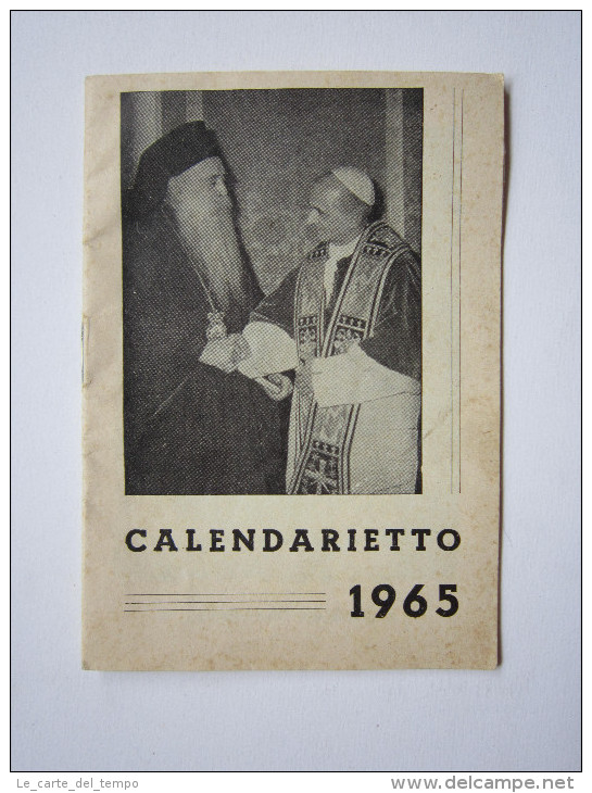 Calendario/Calendarietto 1965 (Papa Paolo VI - Atenagora I) Ed. La Fiamma Del S.Cuore - Grand Format : 1961-70