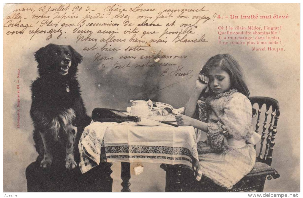 UN INVITÈ MAL ÈLEVÈ - Hübsches Kleines Weinendes Mädchen Und Hund, Gel.1903 - Cartes Humoristiques