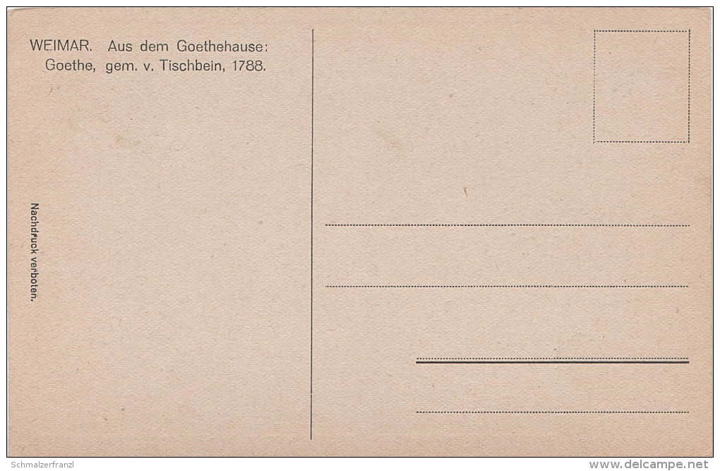 Künstlerkarte AK Tischbein Aus Dem Goethehause Goethe Weimar 1788 - 1900-1949