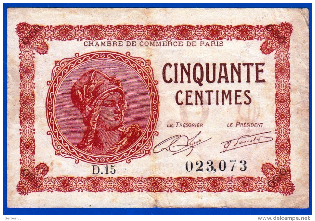 BON - BILLET - MONNAIE - CHAMBRE DE COMMERCE DE PARIS 75 CINQUANTE CENTIMES DU 10 MARS 1920 SERIE D. 15 N° 023,073 - Cámara De Comercio