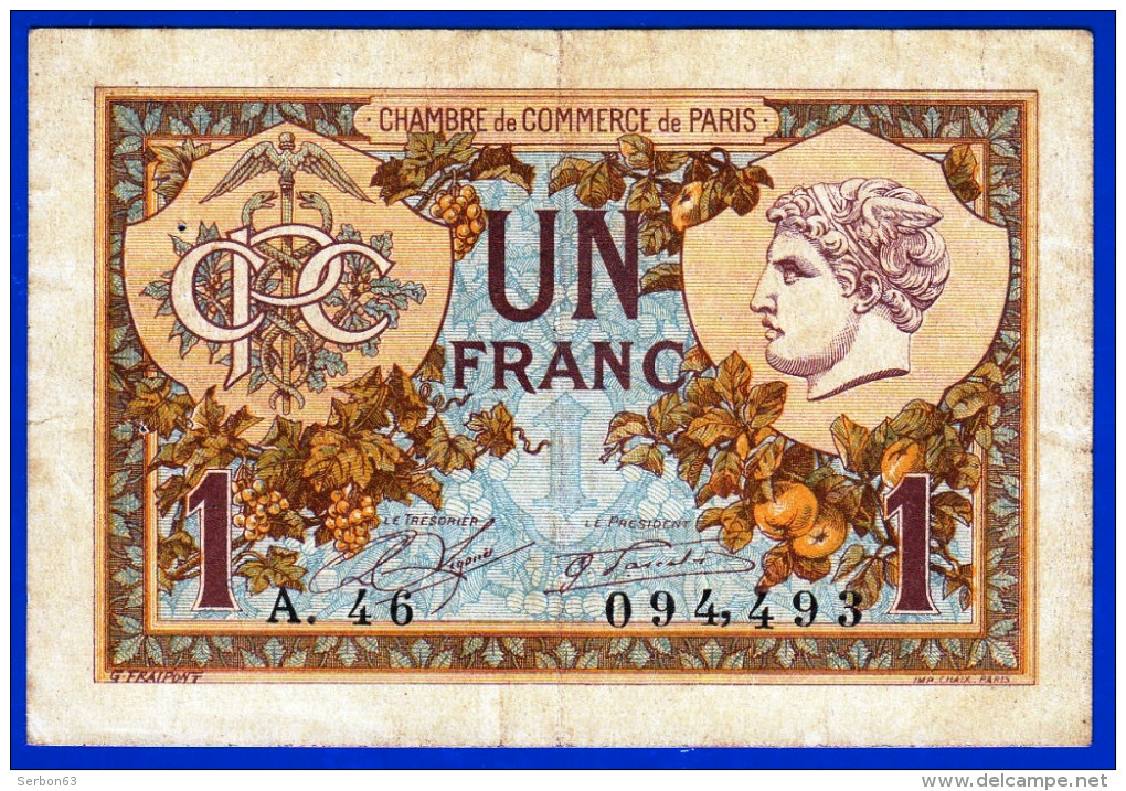 BON - BILLET - MONNAIE - CHAMBRE DE COMMERCE DE PARIS 75 UN FRANC DU 10 MARS 1920 SERIE A. 46 N° 094,493 - Cámara De Comercio