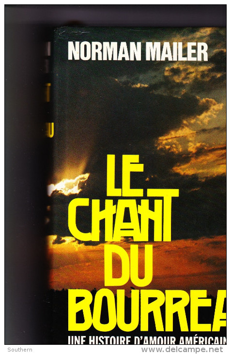 France Loisirs 1981 Norman Mailer " Le Chant Du Bourreau "  TRES BON ETAT - Schwarzer Roman