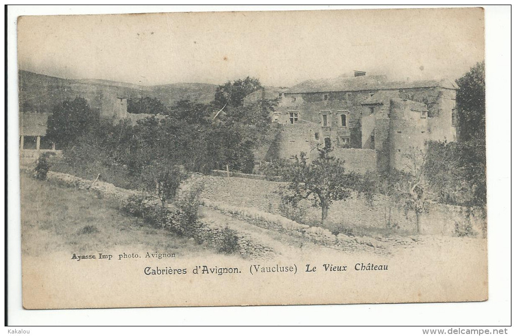 CABRIERES (84) D'avignon Le Vieux Château - Cabrieres D'Aigues