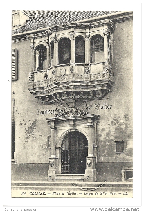 Cp, 68, Colmar, Place De L' Eglise, Loggia Du XVIè S., écrite - Colmar