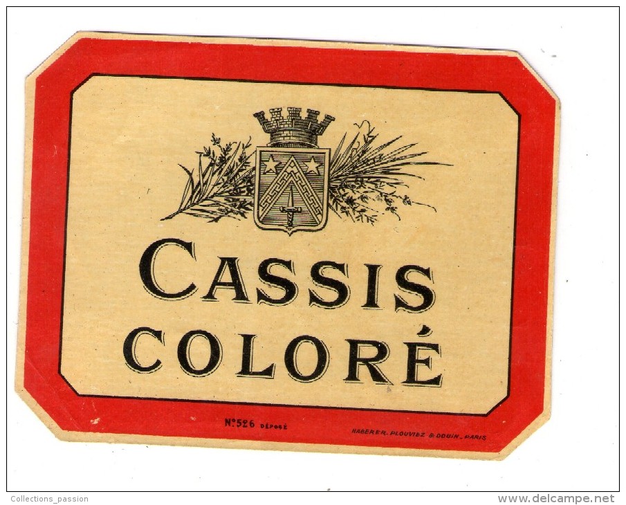 SPECIMEN D´étiquette , CASSIS COLORE , HABERER , PLOUVIEZ & DOUIN , Paris , 2 Scans - Autres & Non Classés