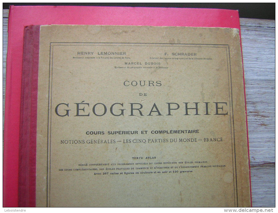 COURS DE GEOGRAPHIE  COURS SUPERIEUR ET COMPLEMENTAIRE  NOTIONS GENERALES LES CINQ PARTIES DU MONDE  FRANCE  HACHETTE - 18 Ans Et Plus