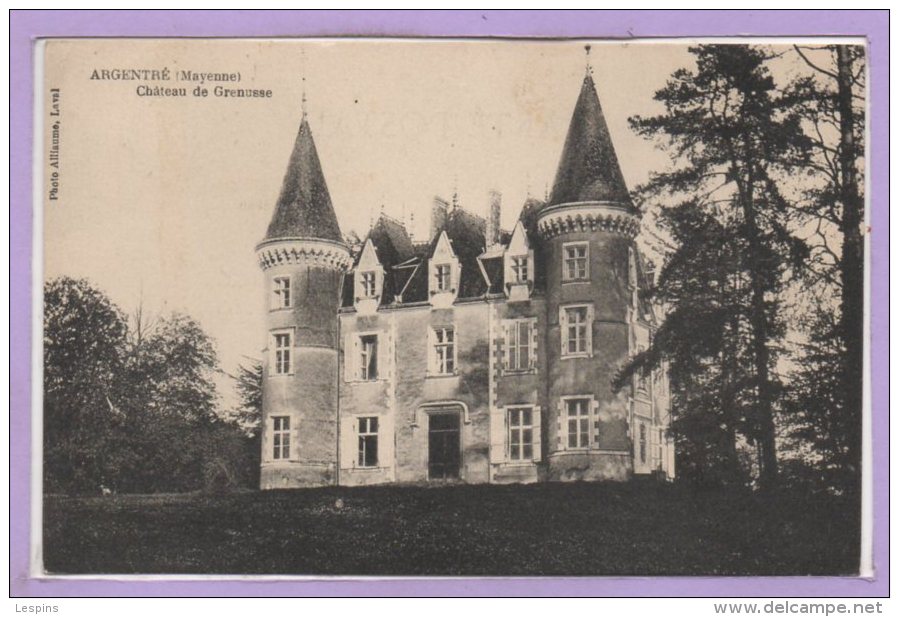 53 - ARGENTRE --  Chateau De Grenusse - Argentre