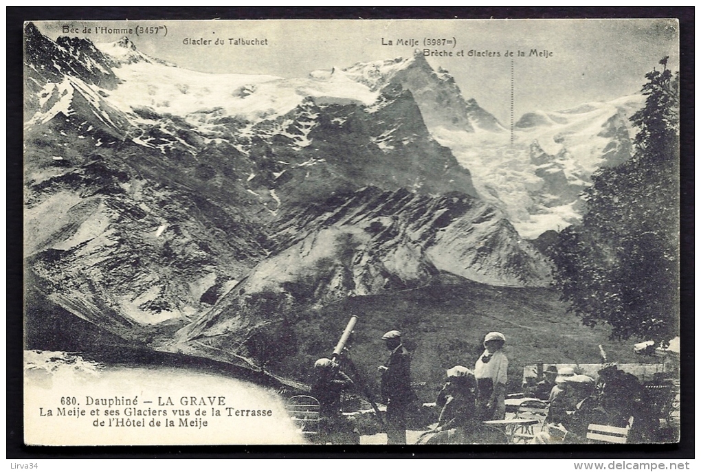 CPA  ANCIENNE- FRANCE- LA GRAVE (05)- LA MEIJE ET SES GLACIERS VUE DE LA TERRASSE DE L'HOTEL- ANIMATION GROS PLAN - Autres & Non Classés