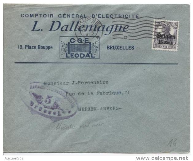 TP Oc 16 S/Lettre Commerciale L.Dallemagne C.méc.BXL En 1917 Censure Brüssel +vignette V.Merxem PR777 - OC26/37 Territoire Des Etapes