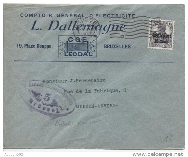 TP Oc 16 S/Lettre Commerciale L.Dallemagne C.méc.BXL En 1917 Censure Brüssel +vignette V.Merxem PR777 - OC26/37 Staging Zone