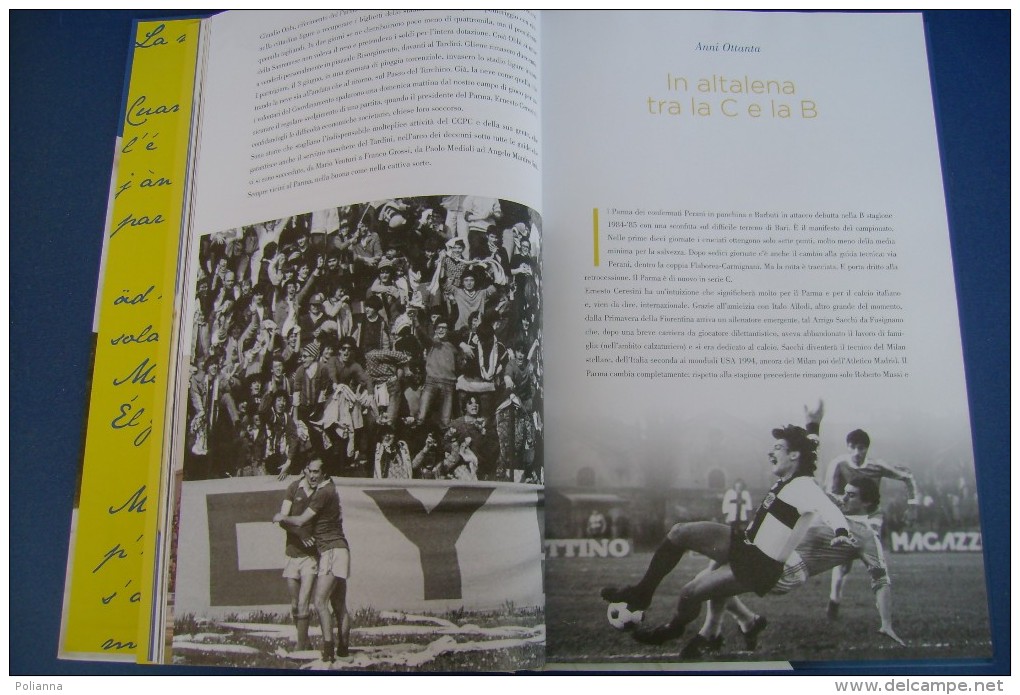 PFX/4 CALCIO - Piovani-Squarcia 100 ANNI DI PARMA FOOTBALL CLUB MuP Ed.2013 - Libros