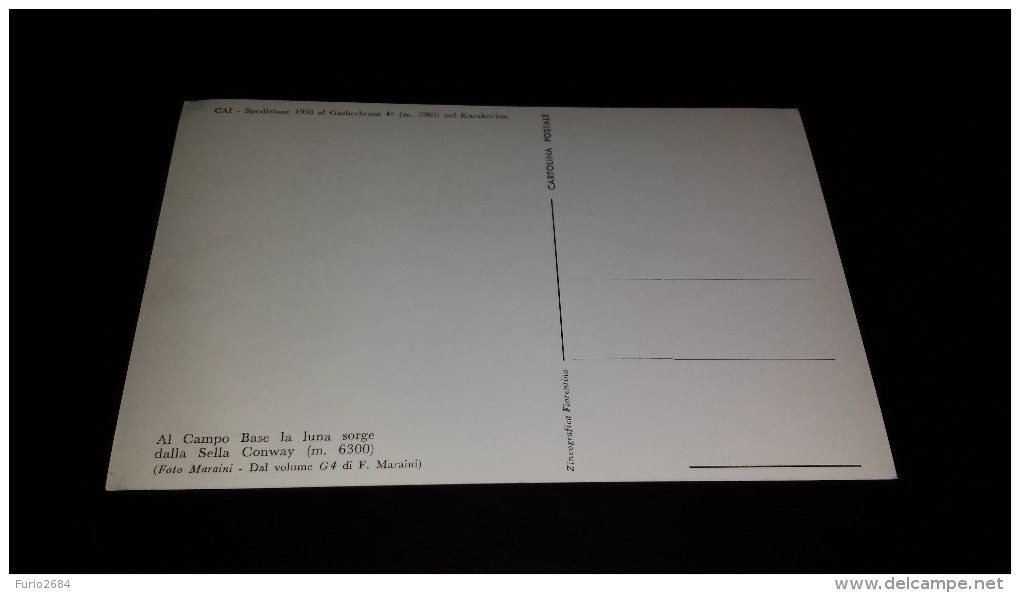 C-7342 CARTOLINA CAI - SPEDIZIONE 1958 AL GASHERBRUM 4´ M.7980 NEL KARAKORUM - LUNA AL CAMPO BASE - Altri & Non Classificati