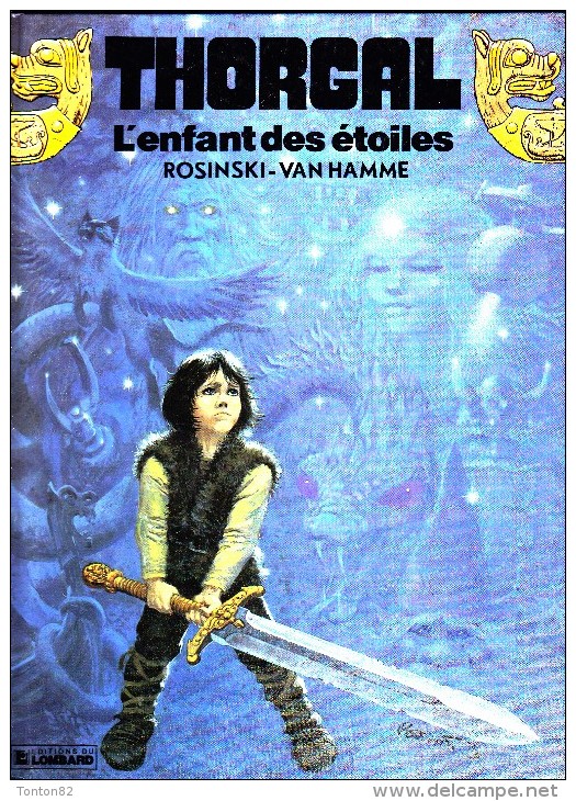 Rosinski-Van Hamme - THORGAL N° 1 -  La Magicienne Trahie - Éditions Le Lombard - ( 1984 ) . - Thorgal