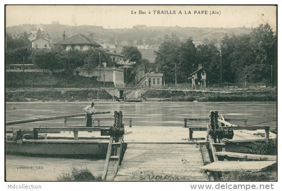 69 RILLIEUX LA PAPE / Le Bac à Traille à La Pape / - Rillieux La Pape