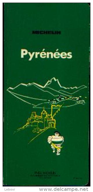 « Pyrénées » - Guide De Tourisme MICHELIN (1977 - 1ère édition) - Michelin-Führer