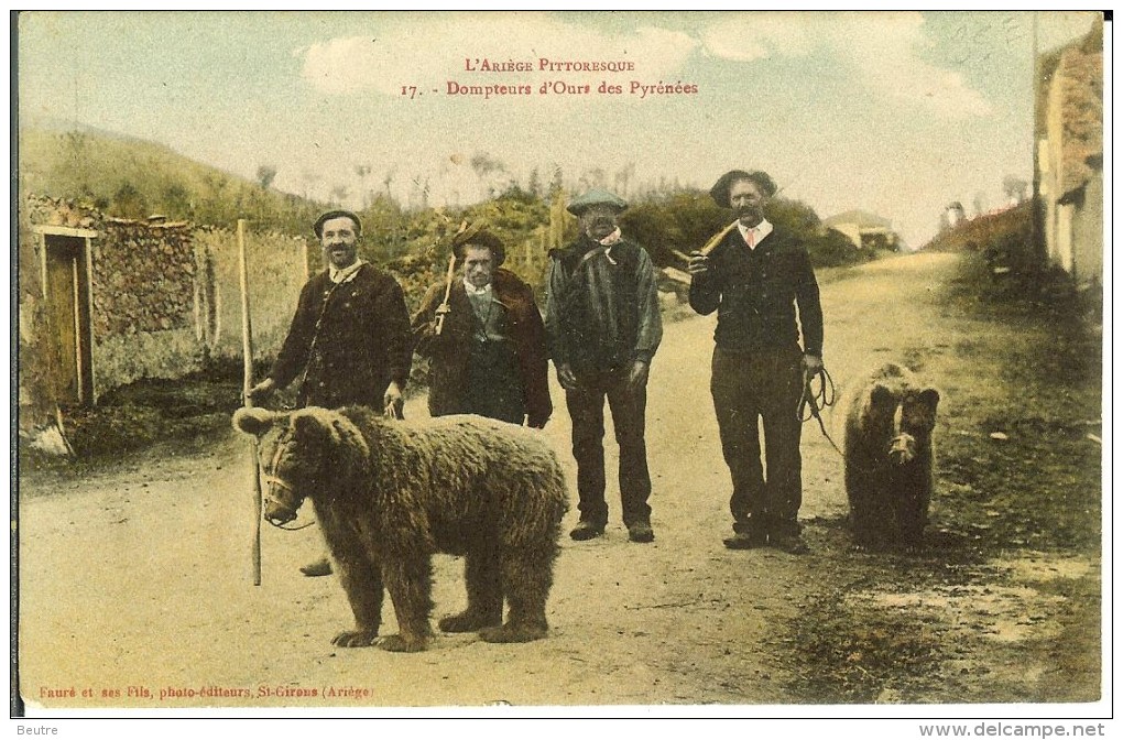 CPA  L'Ariège Pittoresque Dompteurs D'Ours Des Pyrénées 10350 - Autres & Non Classés