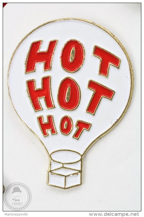 White Colour Hot Air Balloon - Hot Hot Hot  - Pin Badge #PLS - Marcas Registradas