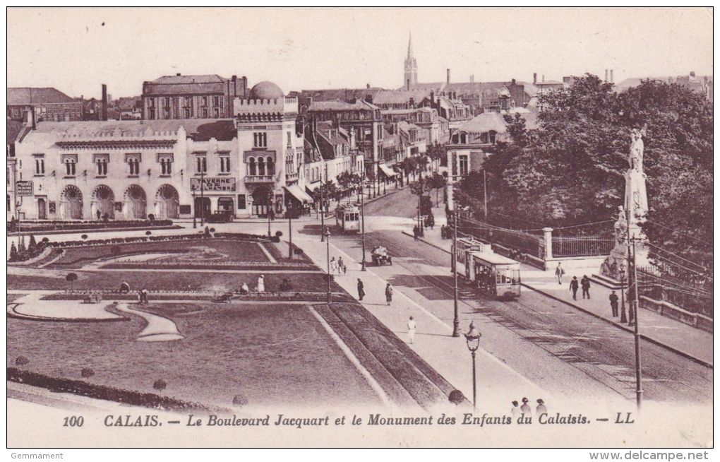 FRANCE - CALAIS - LE BOULEVARD JACQUART. LL 100. TRAM - Calais