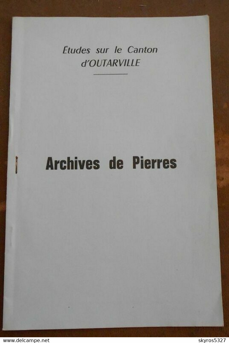 Archives De Pierres – Etudes Sur Le Canton D'Outarville - Centre - Val De Loire