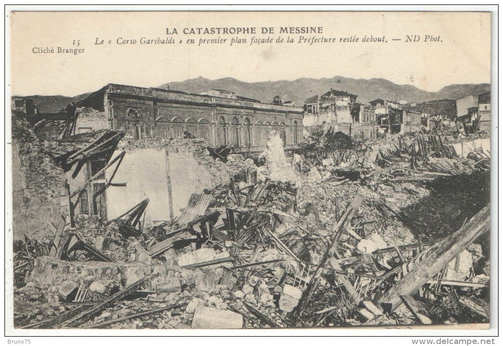 LA CATASTROPHE DE MESSINE - Le Corso Garibaldi - En Premier Plan, Façade De La Préfecture Restée Debout - Catástrofes