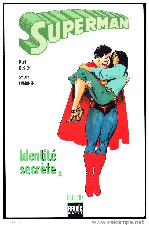 Kurt Busiek & Stuart Immonen - SUPERMAN - " Identité Secrète  " - Tomes 1 & 2 - - Superman