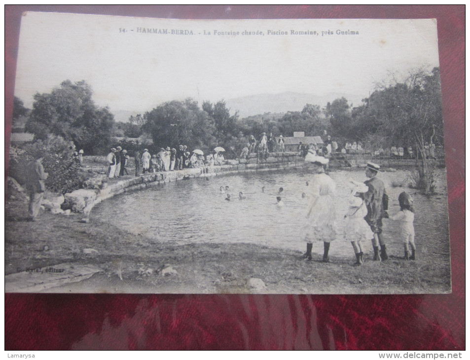 HAMMAM BERDA  Piscine Romaine Prés GUELMA Algérie Ex Département Français (ex Colonie Française)>Annemasse Hte-Savoie - Guelma