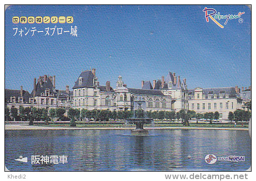 Carte  Prépayée JAPON - CHATEAU De FONTAINEBLEAU / Site FRANCE - CASTLE JAPAN Prepaid Rakuyan Card - Schloss - 55 - Japan