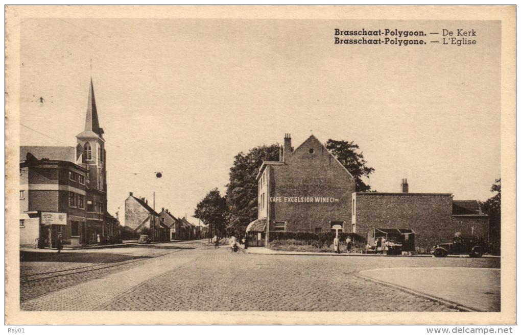 BELGIQUE - ANVERS - BRASSCHAET - BRASSCHAAT  POLYGOON- De Kerk - L´Eglise. (Café Excelsior Wine  Co). - Brasschaat