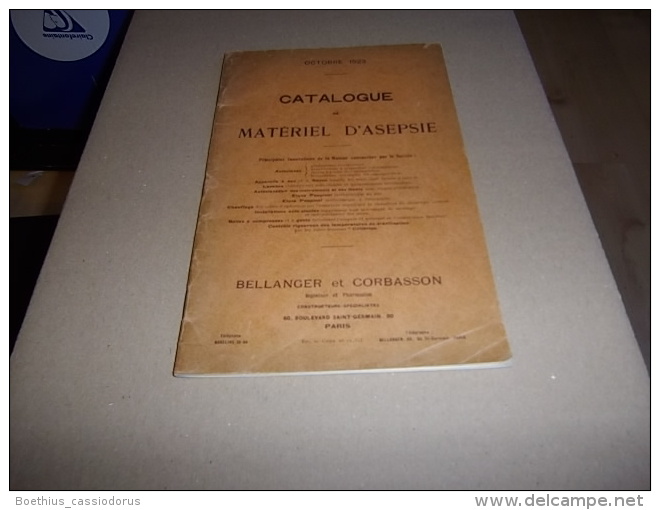 CATALOGUE MATERIEL D´ASEPSIE 1923 BELLANGER ET CORBASSON : Médecine, Chirurgie... - 1901-1940